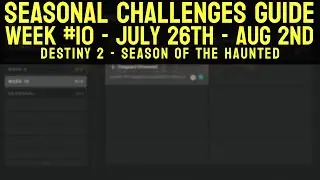 Seasonal Challenges Guide Week #10 - Season Of The Haunted | Destiny 2
