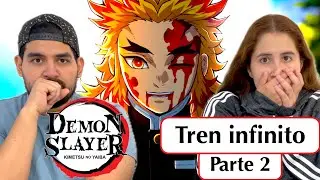 PRIMERA VEZ REACCIONANDO A DEMON SLAYER El Tren Infinito Parte 2