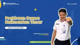 Prakiraan Cuaca Rabu, 21 Januari 2026 Wilayah Kalimantan Timur | BMKG Kaltim