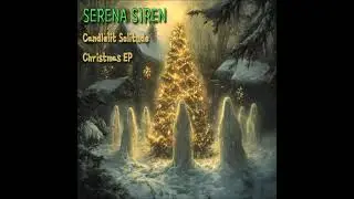 Serena Siren-Wintertime Grace (From the 