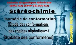 Stéréochimie : Isomérie de conformation des chaînes aliphatiques (Stabilité des conformères)