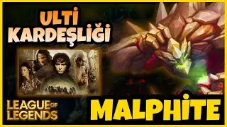 Ulti Kardeşliği 🧙‍♂️ | Malphite | League of Legends