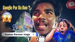 Google par Apdu Name Thayi Gyu 🤯 | Full Funny & Masti Vlog | Day-4 | Tushar Parmar Vlogs