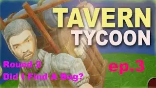 Tavern Tycoon Alpha Gameplay ep.3 (My tavern, my rules) Finally!