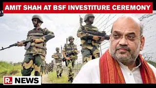 Amit Shah At BSF's Investiture Event: 'India didn't have a defence policy before PM Modi' |