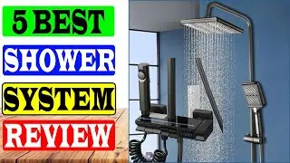 Top 5 Best Shower System Review in 2023 2024