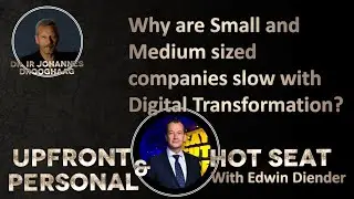UPFRONT and PERSONAL - HOT SEAT with Edwin Diender - Digital Transformation for small companies