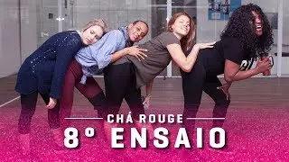 Chá Rouge - 8° dia de ensaio (03/10/2017)