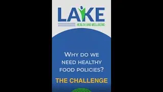 Healthy Food Policy Reel Series: Why Do We Need Healthy Food Policies?
