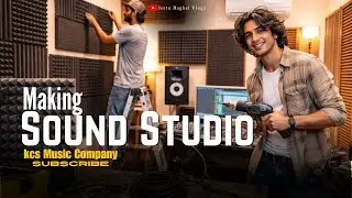 Making Sound Studio From Scratch | KCS Music Company | Jeetu Baghel Vlogs