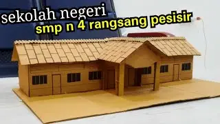 Sekolah Negeri SMPN 4 Ransang Pesisir Miniatur Keren Kreatif Kardus