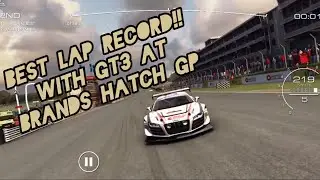 GT3 | Brands Hatch GP | Best Lap Record &ndash; 1 min 18.2 secs| Cockpit View | Grid Autosport Android
