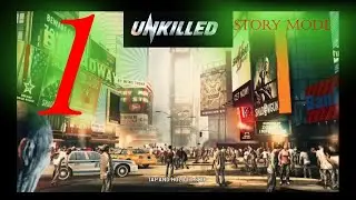 Unkilled Story mode Walkthrough tier 1