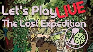 Live playthrough of The Lost Expedition