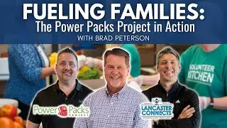 Fueling Families: The Power Packs Project in Action Featuring Brad Peterson - Episode 214