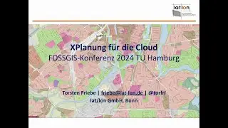 FOSSGIS 2024 XPlanung für die Cloud