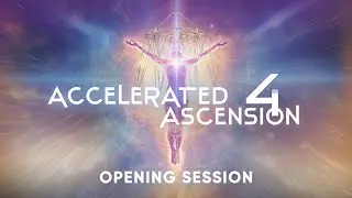 Lift Off to Accelerated Ascension: The Opening Transmission