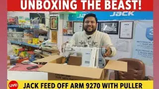 UNBOXING THE BEAST😱🤯... JACK FEED OFF ARM 9270 WITH PULLER MACHINE DETAILED REVIEW 😁😍🤩🥴🥰..... #reels