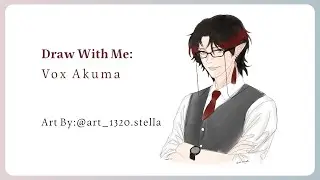 4 hour Time-Lapse Process!!! Draw With Me: Vox Akuma in suit🫣🫣 @art.1320stella 