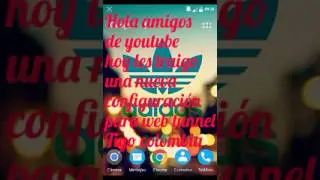 NUEVA Configuraci&oacute;n de Web Tunnel Tigo Colombia