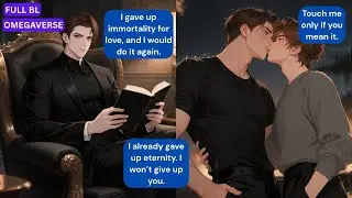 &laquo;BL Story&raquo; I Didn&rsquo;t Know My Roommate Was a Vampire Alpha&mdash;Until He Gave Up Immortality To Save Me...