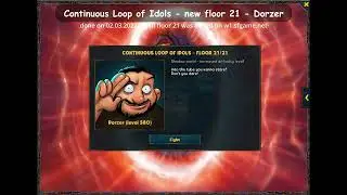 Shakes & Fidget - Continuous Loop of Idols 21/21 - Dorzer (Shadow World)
