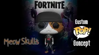 Meow Skulls - Fortnite Custom Funko Pop Concept