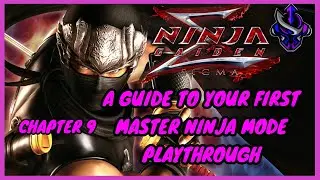 Ninja Gaiden Sigma — Руководство для первой игры в режиме мастера-ниндзя — Глава 9