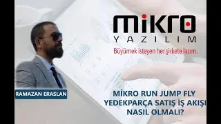 Mikro RUN,JUMP,FLY Yedekpar&ccedil;a İş Akışı Nasıl Olmalı? &Uuml;retim ve Servis Depodan Nasıl Stok İstemeli?