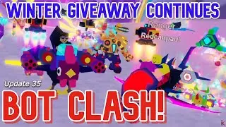 Зимняя раздача продолжается!!! | Bot Clash [ОБНОВЛЕНИЕ 35] | Roblox | Эпизод 176