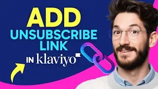 How to ADD UNSUBSCRIBE LINK in Klaviyo (Step by Step)