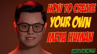 How to create your own MetaHuman