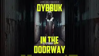 #monstruos de la #literatura y la culturapop #fyp #dybbuk #judio #cabala