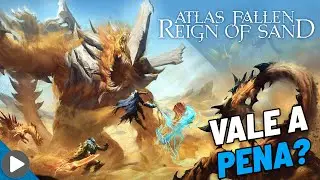 ATLAS FALLEN: REIGN OF SAND AN&Aacute;LISE - VALE A PENA - REVIEW