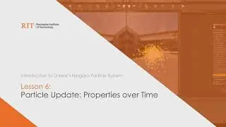 Lesson 6: Particle Update: Properties over Time – Intro to Unreal’s Niagara Particle System