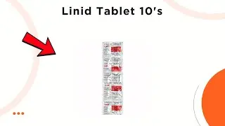 Linid Tablet Uses, Side Effects & Dosage Explained! 💊