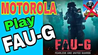 faug game , how to play faug game , FAU-G game keise khele / motorola me faug game keise khele