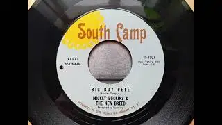 Mickey Buckins & The New Breed - Big Boy Pete (1967 South Camp 45-7007 b-side) Vinyl rip