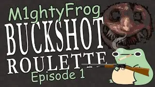 Buckshot Roulette - Infinity Nikki Crashed So Now I'm Here, I Guess 🛞🔫
