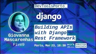 DevTools Porto: Building APIs with Django Rest Framework