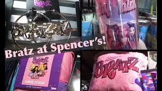 Finding Bratz Merch at Spencer's Stores in Delaware Malls! Shopping for Jewelry, Purse, Cups & More!
