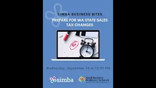 SIMBA Business Bites: Washington State Sales Tax Changes for Service Businesses