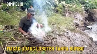 CUKUP MUDAH!!! MASAK UDANG LOBSTER TANPA MENGGUNAKAN BUMBU 