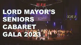 Lord Mayor's Seniors Cabaret Gala 2023