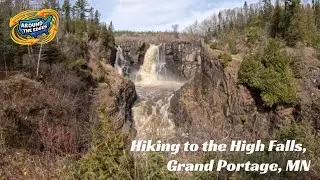 Hiking to the High Falls, Grand Portage, MN - Full Hike, No Commentary, 4K