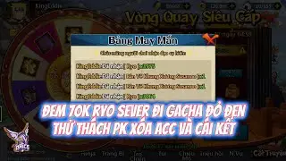 HUYỀN THOẠI LÀNG LÁ | ĐEM 70K RYO SEVER MỚI ĐI GACHA ĐỦ THỨ - THỬ THÁCH PK XÓA ACC VÀ CÁI KẾT
