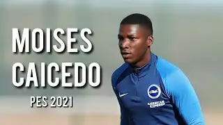 Moisés Caicedo - 10 Cópias de Base e Stats! (Brighton) PES 2018/21