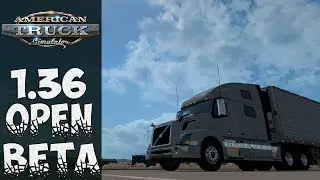 AMERICAN TRUCK SIMULATOR 1.36 OPEN BETA