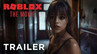 FAN TRAILER: Roblox: The Movie - Jenna Ortega (Parody)