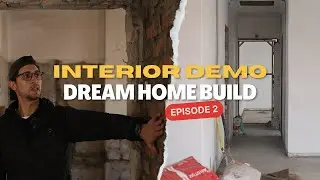 Строительство дома нашей мечты | Ремонт и демонтаж дома - Часть 2